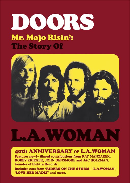 The Doors - 2011 Mr. Mojo Risin': The Story Of L.A. Woman